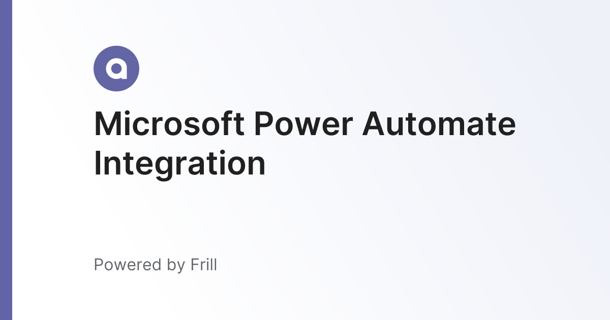 Microsoft Power Automate Integration | Frill.co