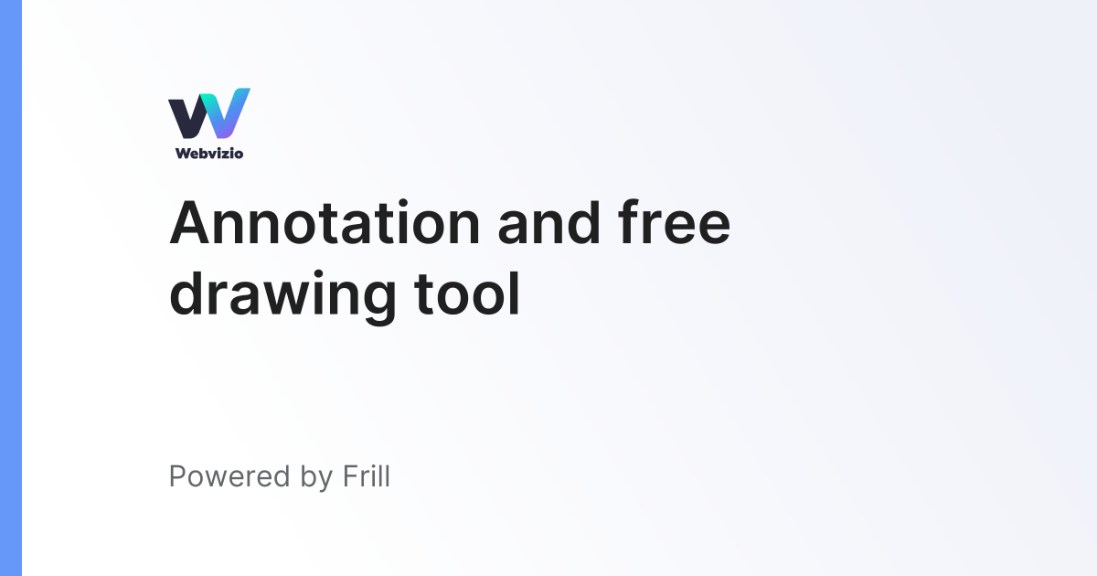 Annotation and free drawing tool | Frill.co